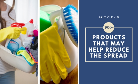 900+ Products That May Help Reduce the Spread of COVID-19