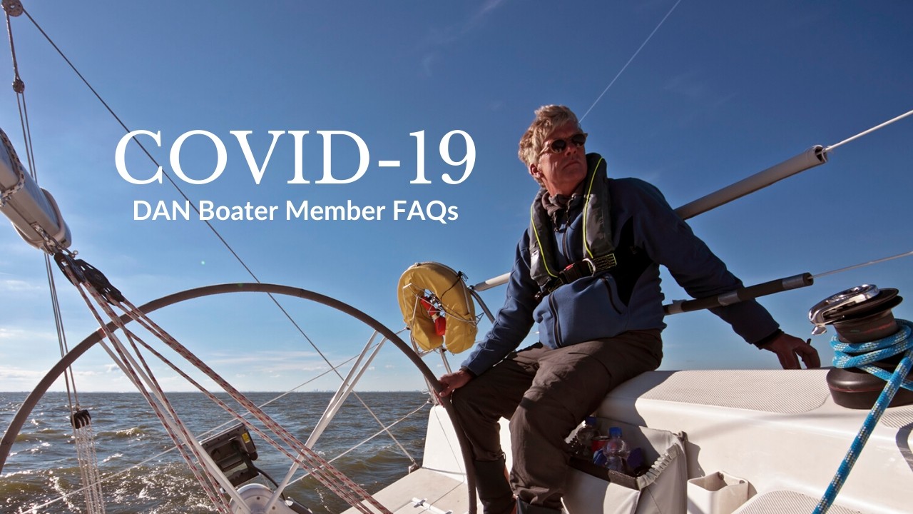 COVID-19 FAQs for DAN Boater members