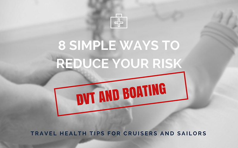 tips for reducing your risk of dvt while boating