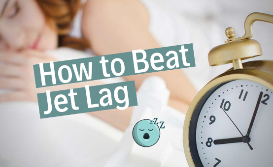 How to Beat Jet Lag