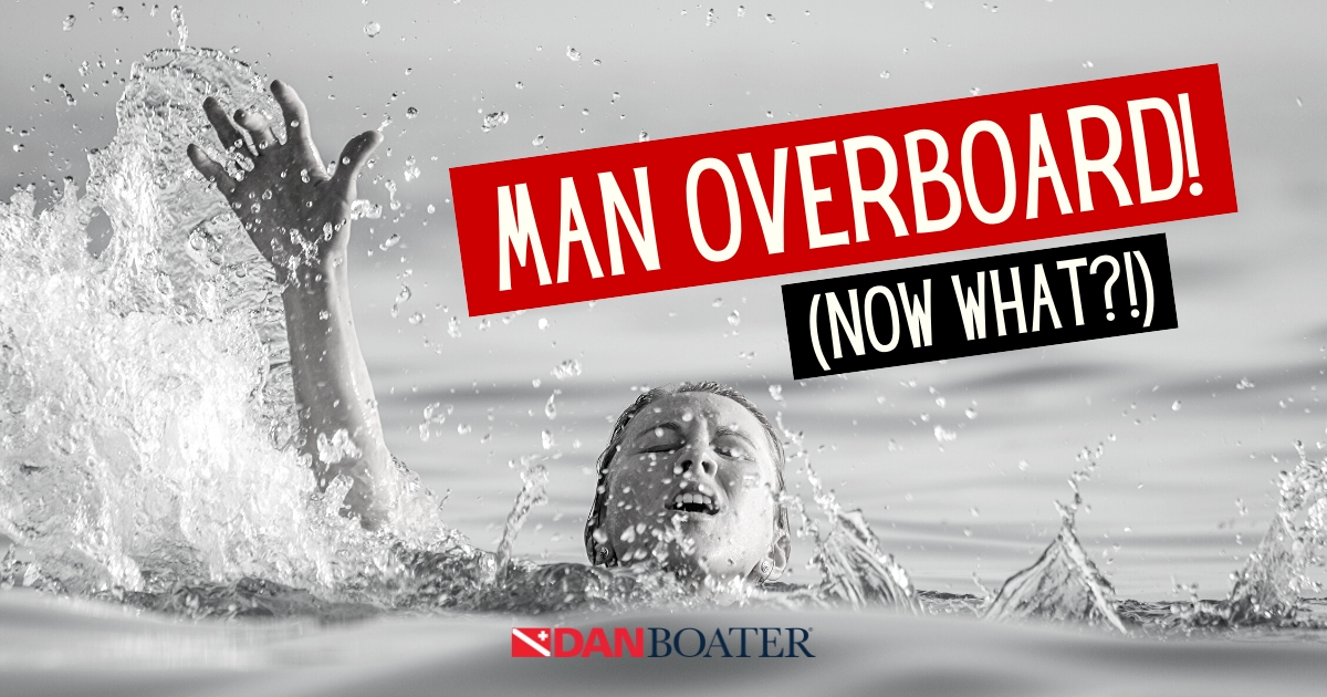 man-overboard-now-what-dan-boater