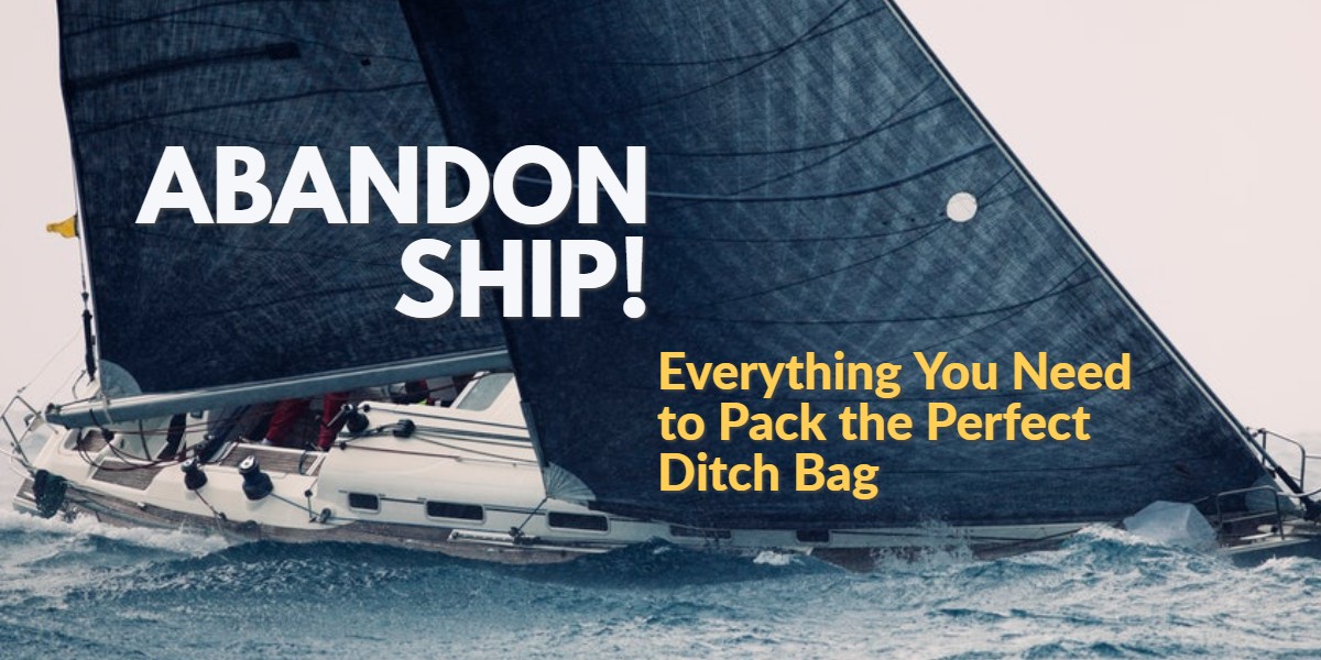 Everything You Need to Pack the Perfect Ditch Bag - DAN Boater